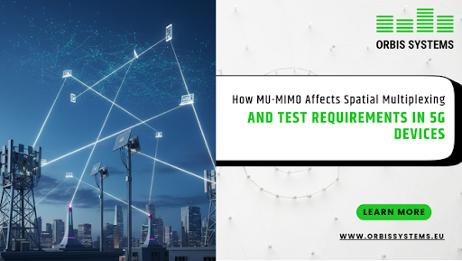 How MU-MIMO Affects Spatial Multiplexing and Test Requirements in 5G Devices