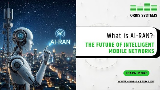 What is AI-RAN? The Future of AI-Driven Radio Access Networks