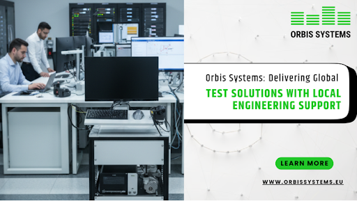 Orbis Systems: Delivering Global Test Solutions with Local Engineering Support